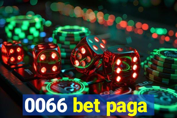 0066 bet paga